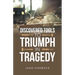 Discovered Tools to Triumph in Tragedy