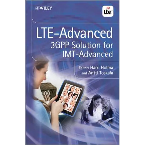 Lte Advanced: 3gpp Solution for Imt-Advanced