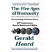 The Five Ages of Humanity - The Psychology of Human History: 60th Anniversary Special Hardcover Edition