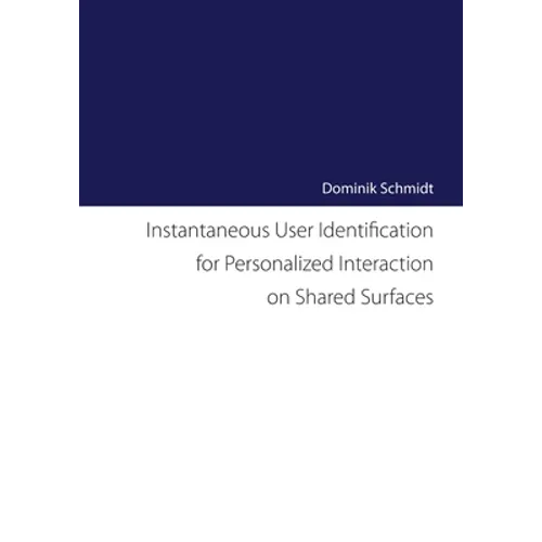 Instantaneous User Identification for Personalized Interaction on Shared Surfaces