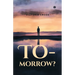 To-morrow?