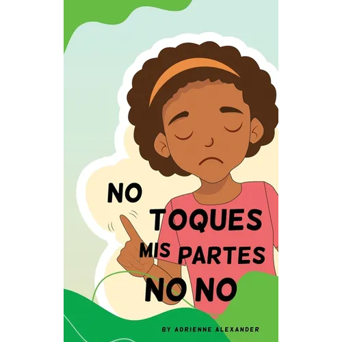 Don't Touch My No No Parts! - Female - Spanish