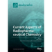 Current Aspects of Radiopharmaceutical Chemistry