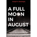 A Full Moon in August