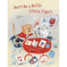 Don't Be a Bully, Little Tiger