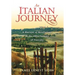 An Italian Journey: A Harvest of Revelations in the Olive Groves of Tuscany