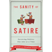 The Sanity of Satire: Surviving Politics One Joke at a Time