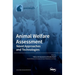 Animal Welfare Assessment: Novel Approaches and Technologies