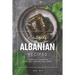 Appetizing Albanian Recipes: A Complete Cookbook of Middle-Eastern Dish Ideas!