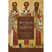 Witness of the Saints: Patristic Readings in the Liturgy of the Hours