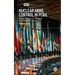 Nuclear Arms Control in Peril: Why the Nuclear Non-Proliferation Treaty Matters and How to Save It