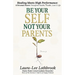 Be Yourself, Not Your Parents