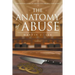 The Anatomy of Abuse