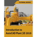 Introduction to AutoCAD Plant 3D 2019