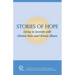 Stories of Hope: Living in Serenity with Chronic Pain and Chronic Illness