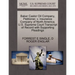 Baker Castor Oil Company, Petitioner, V. Insurance Company of North America. U.S. Supreme Court Transcript of Record with Supporting Pleadings
