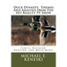 Duck Dynasty: Themes And Analysis From The Hit Reality TV Show: Family, Religion, Hunting, and Much More!