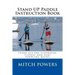 Stand Up Paddle Instruction Book: Learn all the flatwater, fitness and surf paddling basics