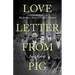 Love Letter from Pig: My Brother's Story of Freedom Summer