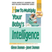 How to Multiply Your Baby's Intelligence