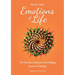 Emotions of life: The function, dynamic and healing power of feeling