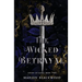 The Wicked Betrayal