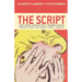 The Script: The 100% Absolutely Predictable Things Men Do When They Cheat