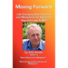 Moving Forward, Life Changing Short Stories and Metaphors for Hypnosis, Hypnotherapy & Nlp