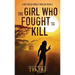 The Girl Who Fought to Kill: A suspense crime novel