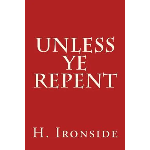 Unless Ye Repent