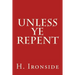Unless Ye Repent