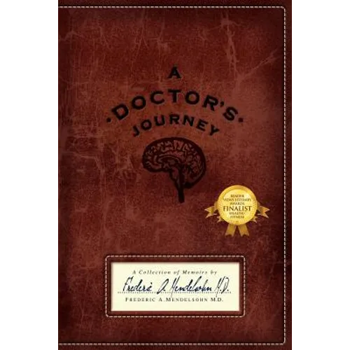 A Doctor's Journey: A Collection of Memoirs