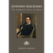 Antonio Machado: The Authentic Voice of Spain