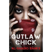 Outlaw Chick
