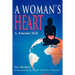 A Woman's Heart: Sex Matters!understanding the Number One Killer of Women