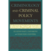 Criminology and Criminal Policy Movements