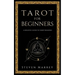 Tarot for Beginners: A Holistic Guide to Tarot Reading
