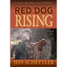 Red Dog Rising
