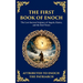 The First Book of Enoch (Enoch I): The Lost Ancient Scripture of Angels, Giants, and the End Times