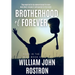 Brotherhood of Forever: Band in the Wind -The Final Chapter