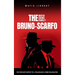 The Bruno-Scarfo Mafia Crime Family: The Complete History of a Philadelphia Criminal Organization