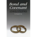 Bond and Covenant