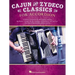 Cajun & Zydeco Classics for Accordion - Songbook with Accordion Solo Arrangements and Lyrics