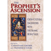 Prophet's Ascension: Cross-Cultural Encounters with the Islamic Mi'raj Tales