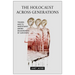 The Holocaust Across Generations: Trauma and Its Inheritance Among Descendants of Survivors