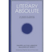 The Literary Absolute: The Theory of Literature in German Romanticism