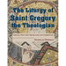 The Liturgy of Saint Gregory the Theologian: Critical Text with Translation and Commentary