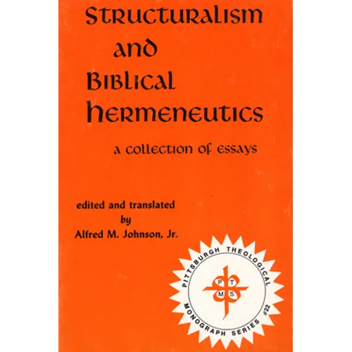 Structuralism and Biblical Hermeneutics