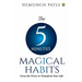 The 5 Minutes Magical Habits: Carry the Power to Transform Your Life