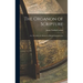 The Organon of Scripture: Or, The Inductive Method of Biblical Interpretation